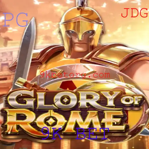 GloryofRome: Uma Fascinante Experiência de Jogo com 9K BET